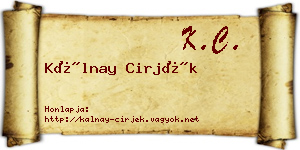 Kálnay Cirjék névjegykártya